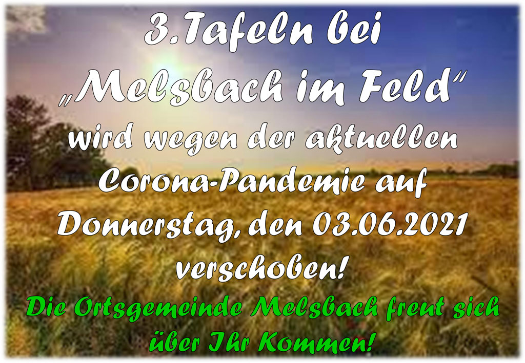 Plakat Tafeln bei Melsbach im Feld 2021